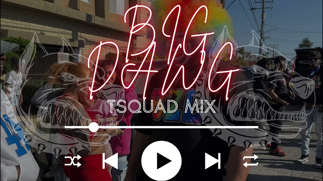 In My City Ima BIG DAWG 🐶 , BIG DAWG 🐶❕FULL TSQUAD MIX 💥|  Sub To @TSQUADTURNUP 😆❕