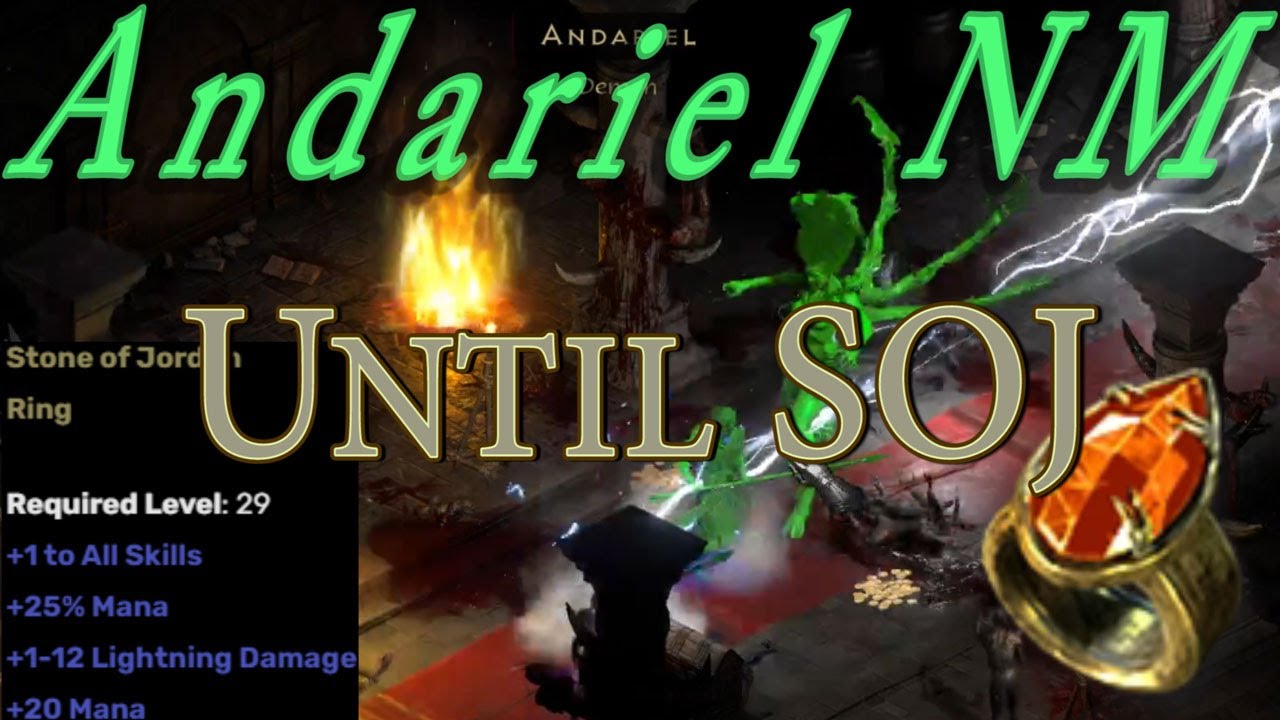 Andariel NM Until SOJ