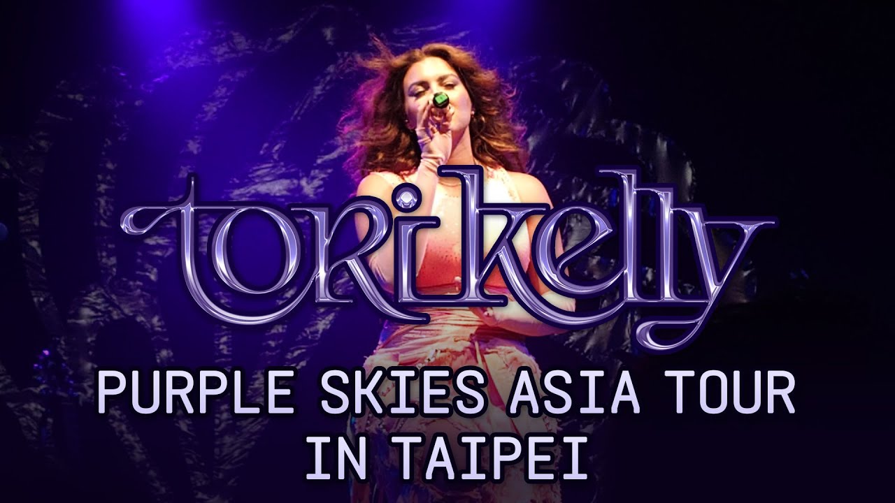 《Tori Kelly》Purple Skies Asia Tour in Taipei