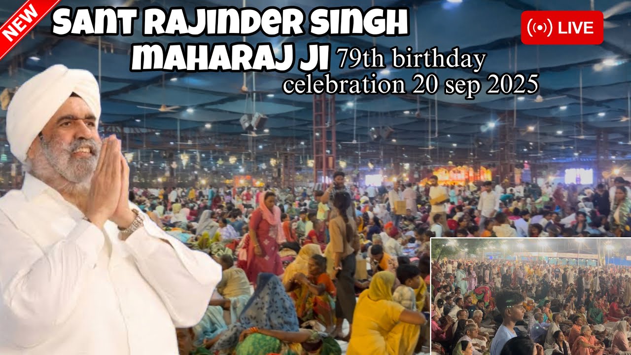 Sant Rajinder singh maharaj ji 79th birthday celebration 20 sep 2025