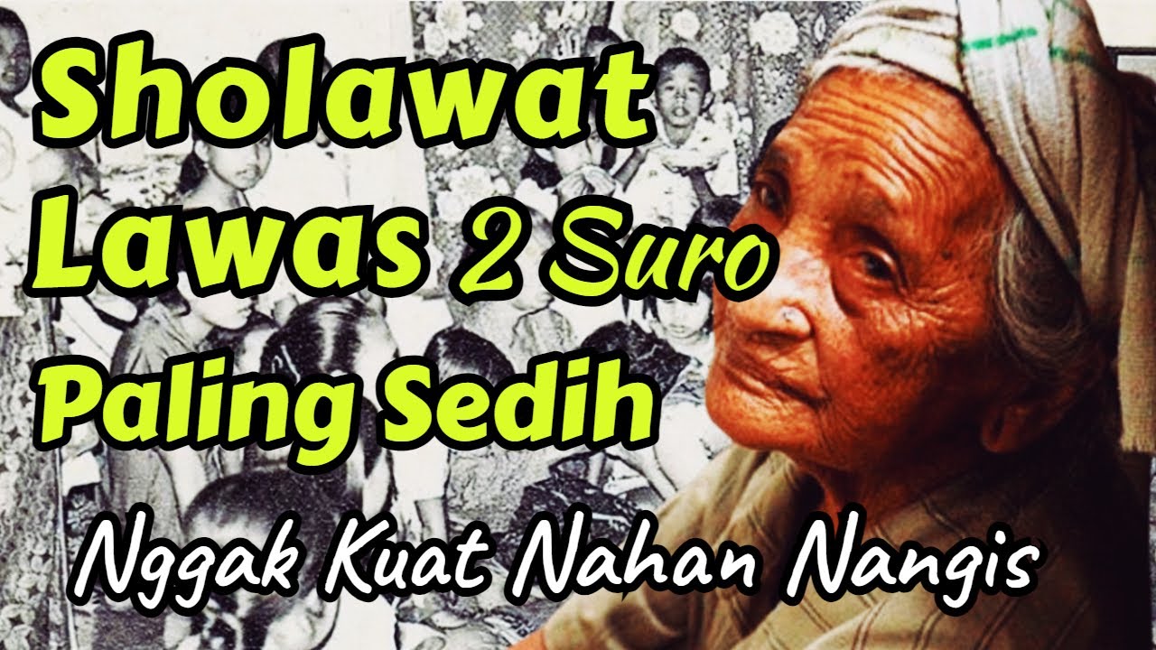 SHOLAWAT JAMAN DULU PALING SEDIH, SOLAWAT JAWA KUNO WALISONGO, SHOLAWAT BURDAH SPESIAL 2 SURO