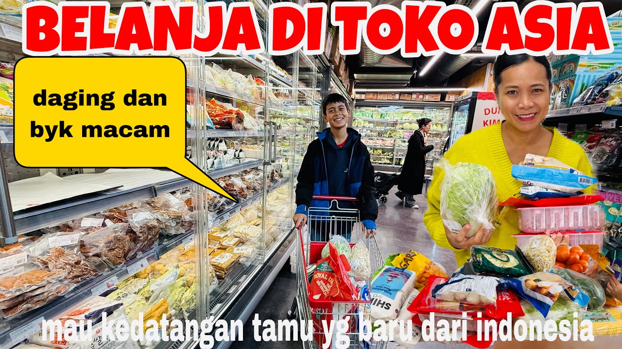 BELANJA DI TOKO ASIA DAGING DLL  KEDATANGAN TAMU YG DATANG DARI INDONESIA&EMAK2 REMPONG