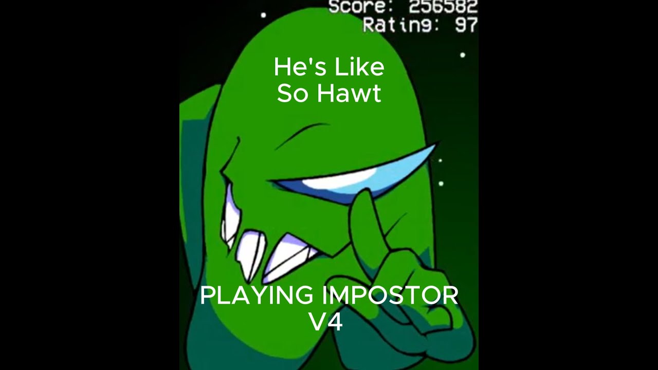 PLAYING FNF VS IMPOSTOR V4 CAUSE MY FRIEND TOLD ME SO