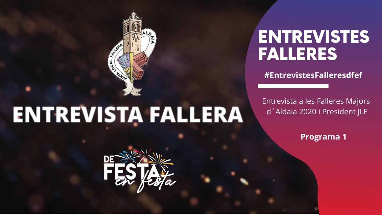 #EntrevistesFalleresdfef​ - PROGRAMA 1 - JLF Aldaia