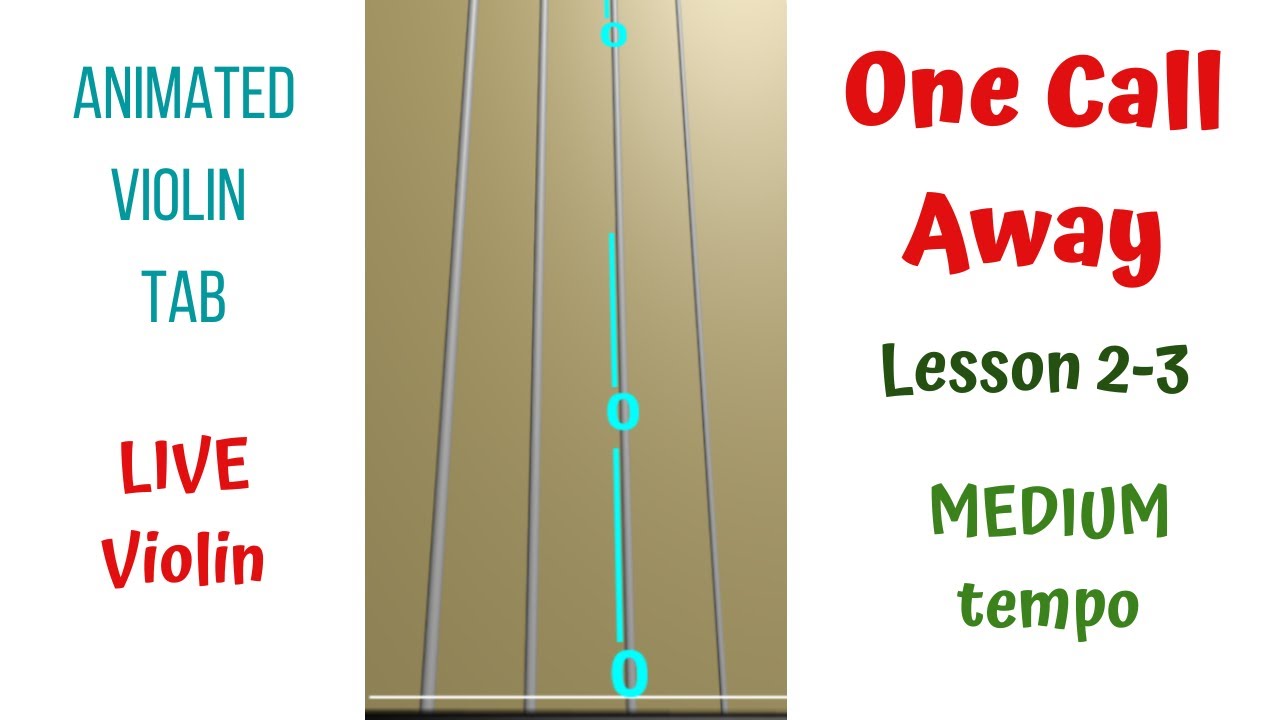 ONE CALL AWAY🤙 Charlie Puth — Lesson 2–3 | LIVE Violin Tutorial & Animated Violin TAB | MEDIUM tempo