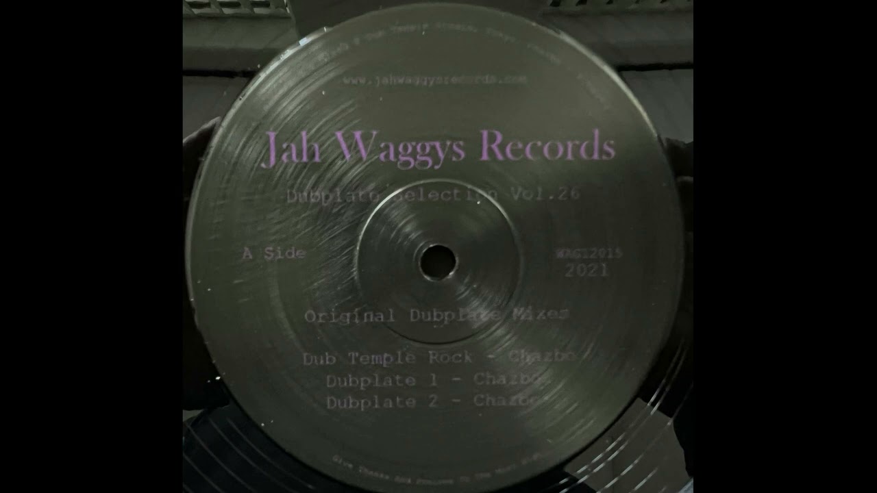 Chazbo - Dub Temple Rock & Dubplate 1 & 2