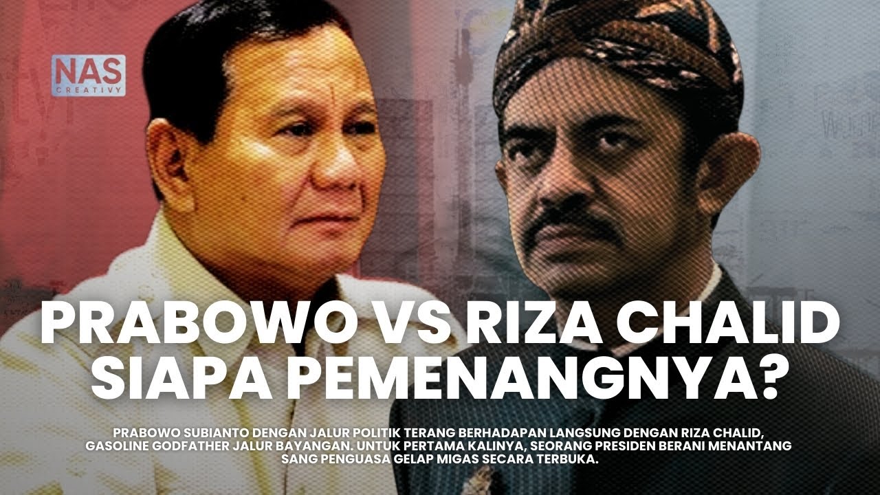 Mengapa Hanya Prabowo Yang Berani Menantang Riza Chalid?