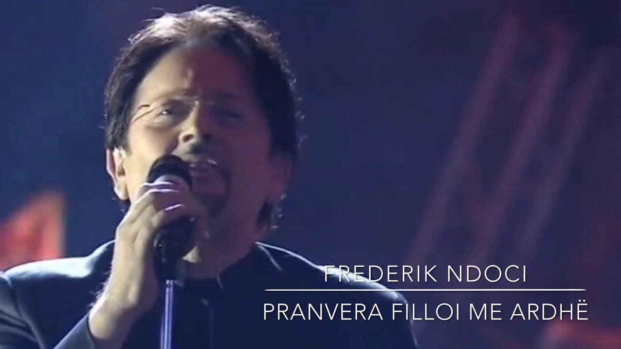 Frederik Ndoci - Pranvera filloi me ardh&euml;
