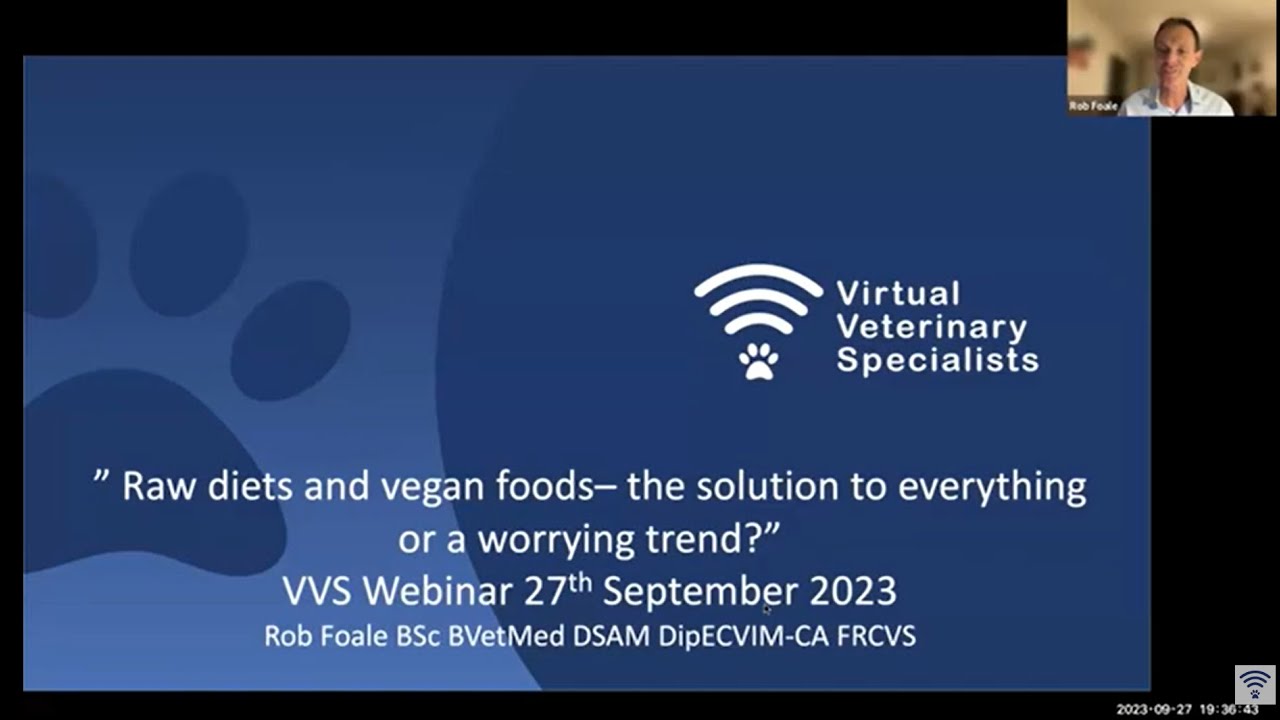 'Raw diets & vegan foods- the solution to everything or a worrying trend?' with Professor Rob Foale