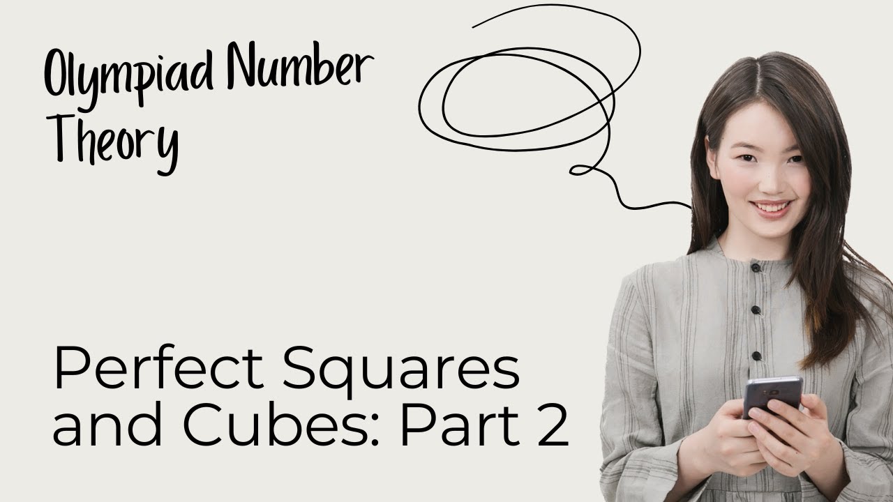 Идеальные квадраты и идеальные кубы - Часть 2.