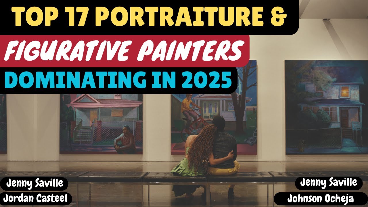 TOP 17 CONTEMPORARY FIGURATIVE AND PORTRAITURE PAINTERS WORKING IN 2025