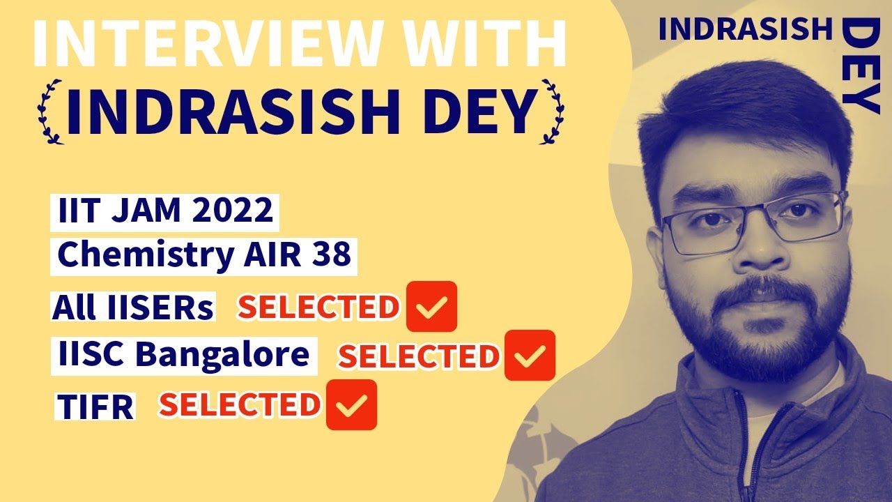 IIT JAM CHEMISTRY 2022 AIR 38 INTERVIEW | Strategy for IIT JAM 2023