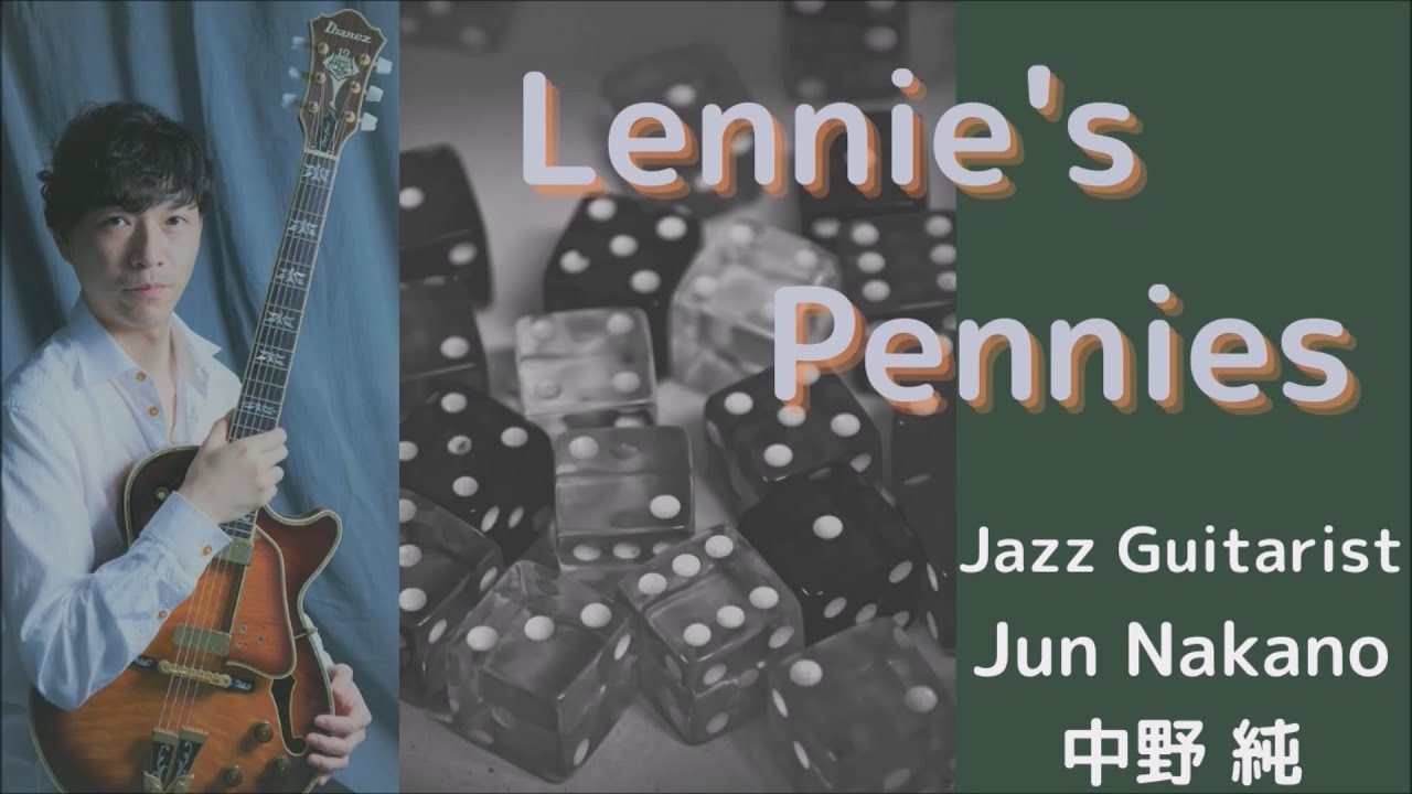 Lennie’s pennies - Jun Nakano