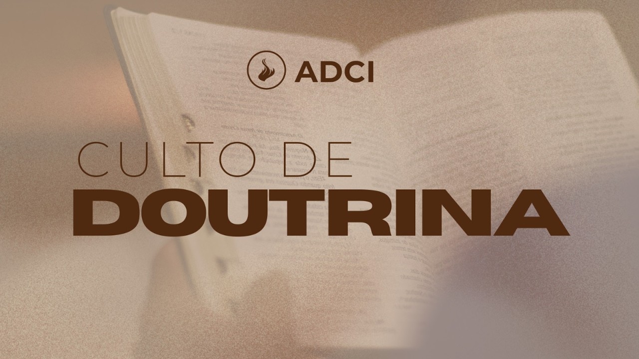 CULTO DE ENSINO BÍBLICO | ADCI | 03/03/2026