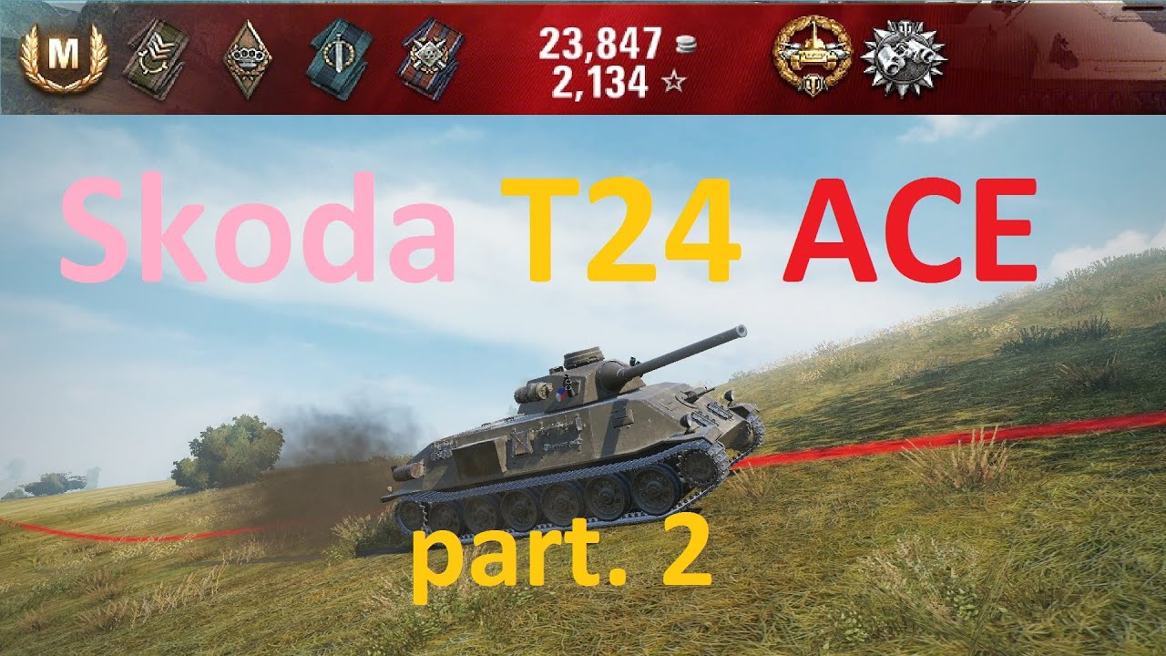 World Of Tanks  1080p 9.13 --- Skoda T24 --- ace part.2 VN8 5637  (by unulmic)