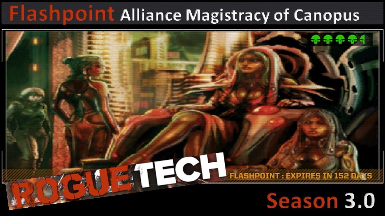 RogueTech Flashpoint - Alliance Magistracy of Canopus