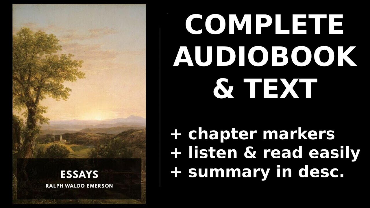 Essays (1/2) ❤️ By Ralph Waldo Emerson. FULL Audiobook