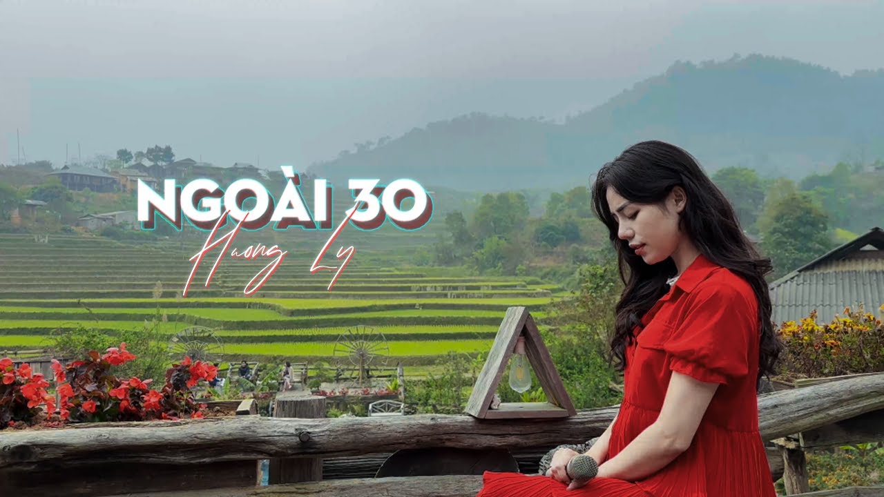 NGOÀI 30 - THÁI HỌC x LÊ CHÍ TRUNG | HƯƠNG LY COVER - Nửa thế giới em dành cho một ai đó thôi ...