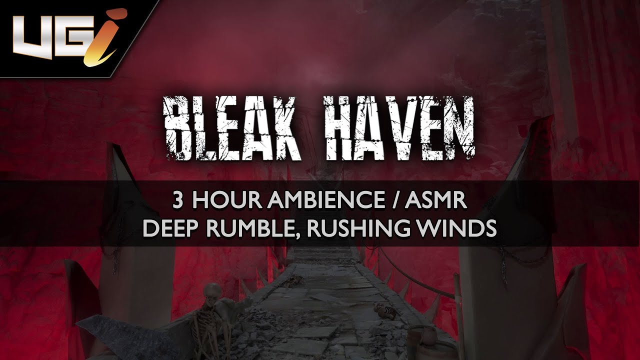 Bleak Haven Ambience │ Deep rumble, Rushing winds