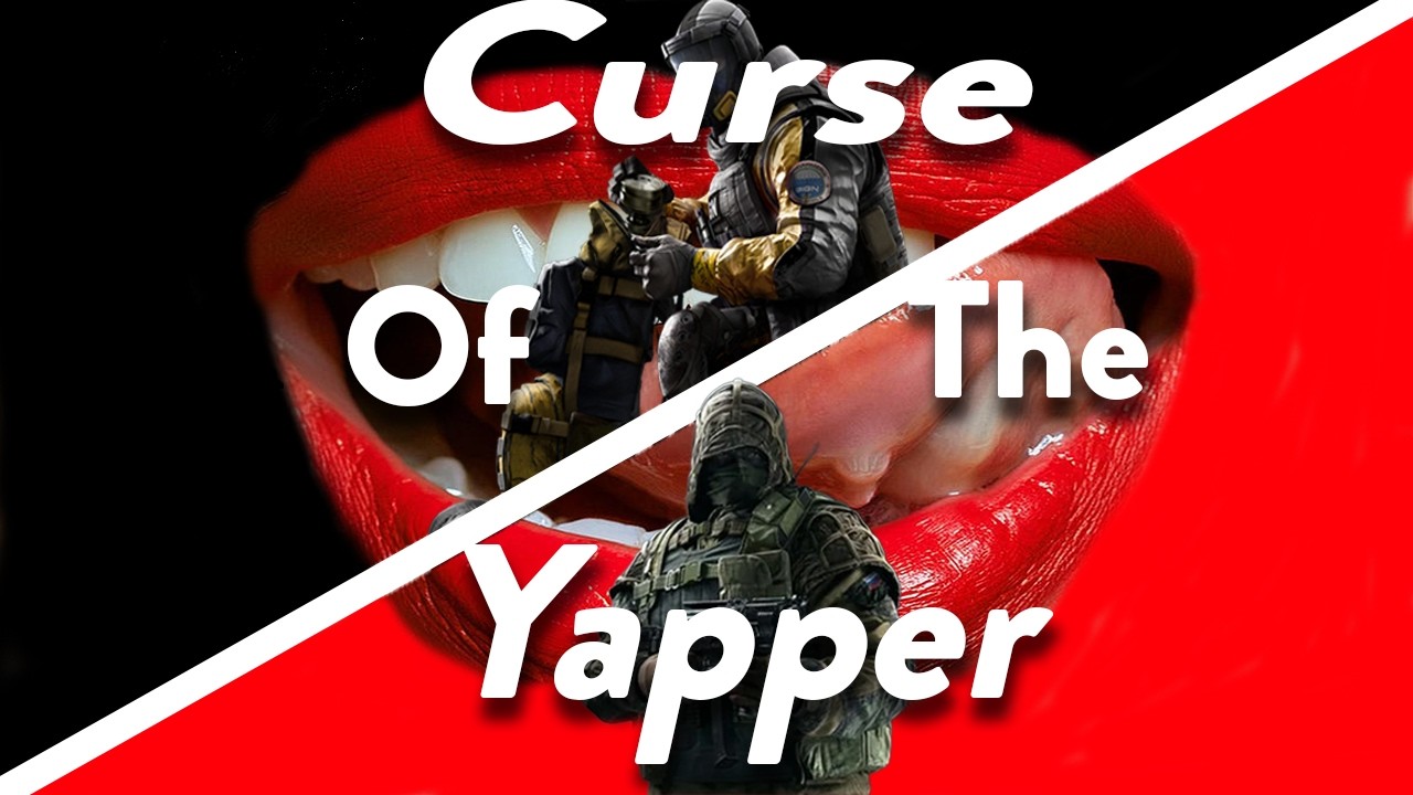 The Curse of The YAPPER- Rainbow 6 Siege Ranked Match