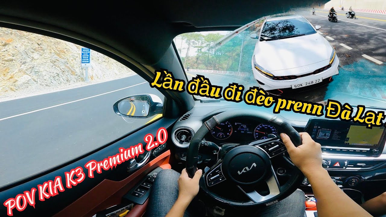 POV KIA K3 Premium đi đèo Prenn ĐÀ LẠT - Chuyến đi ĐÀ LẠT với những người bạn | POV Test Drive | P1