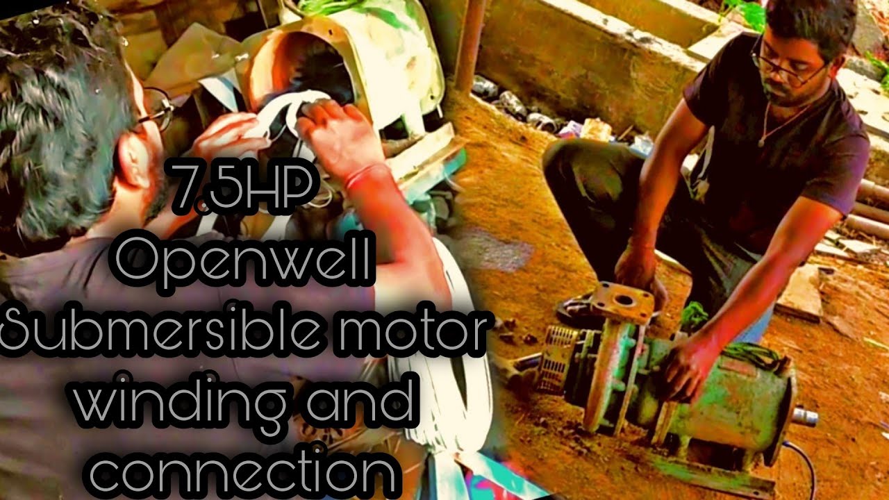 7.5 HP Openwell Submersible Motor Winding Connection || winding connection and fitting