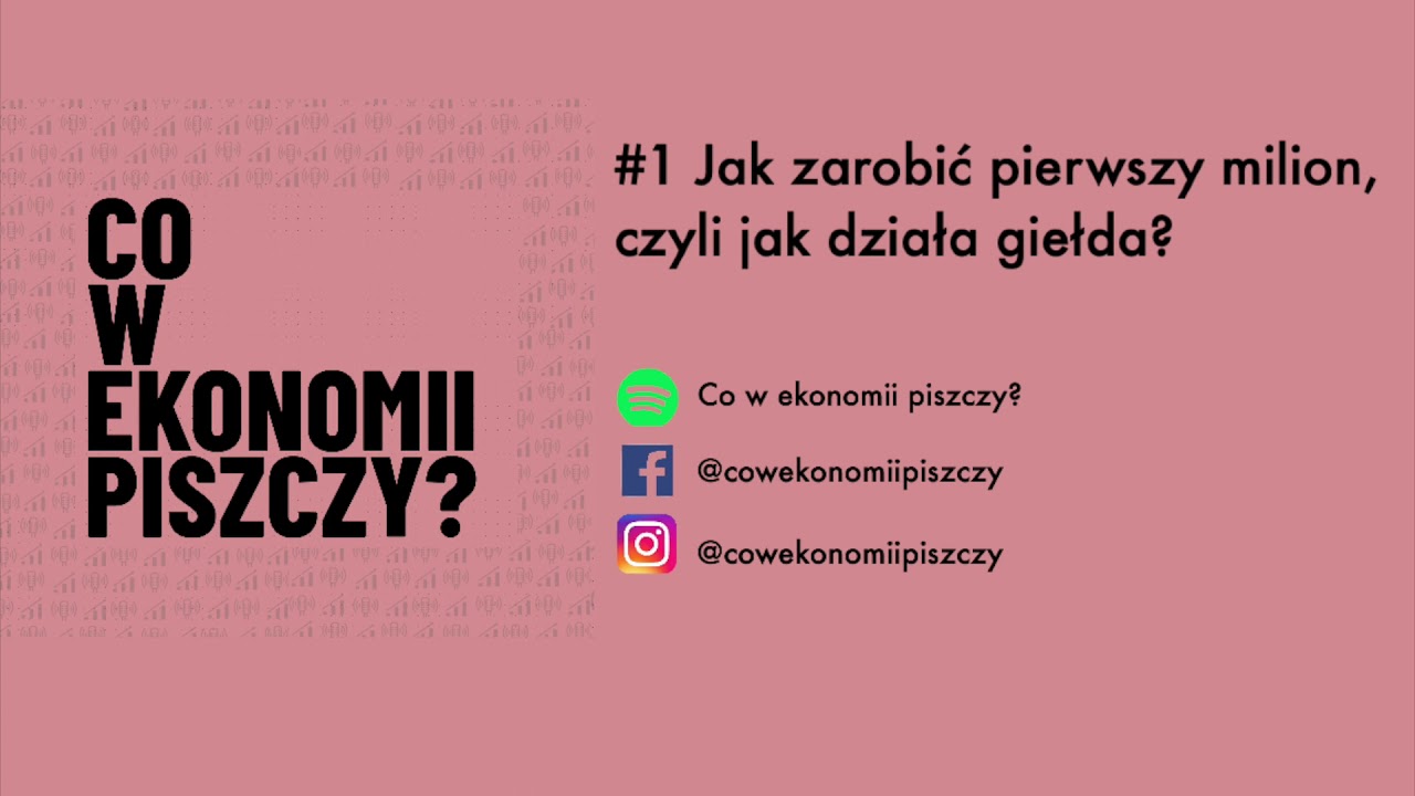 #1  Jak zarobić pierwszy milion, czyli jak działa giełda?