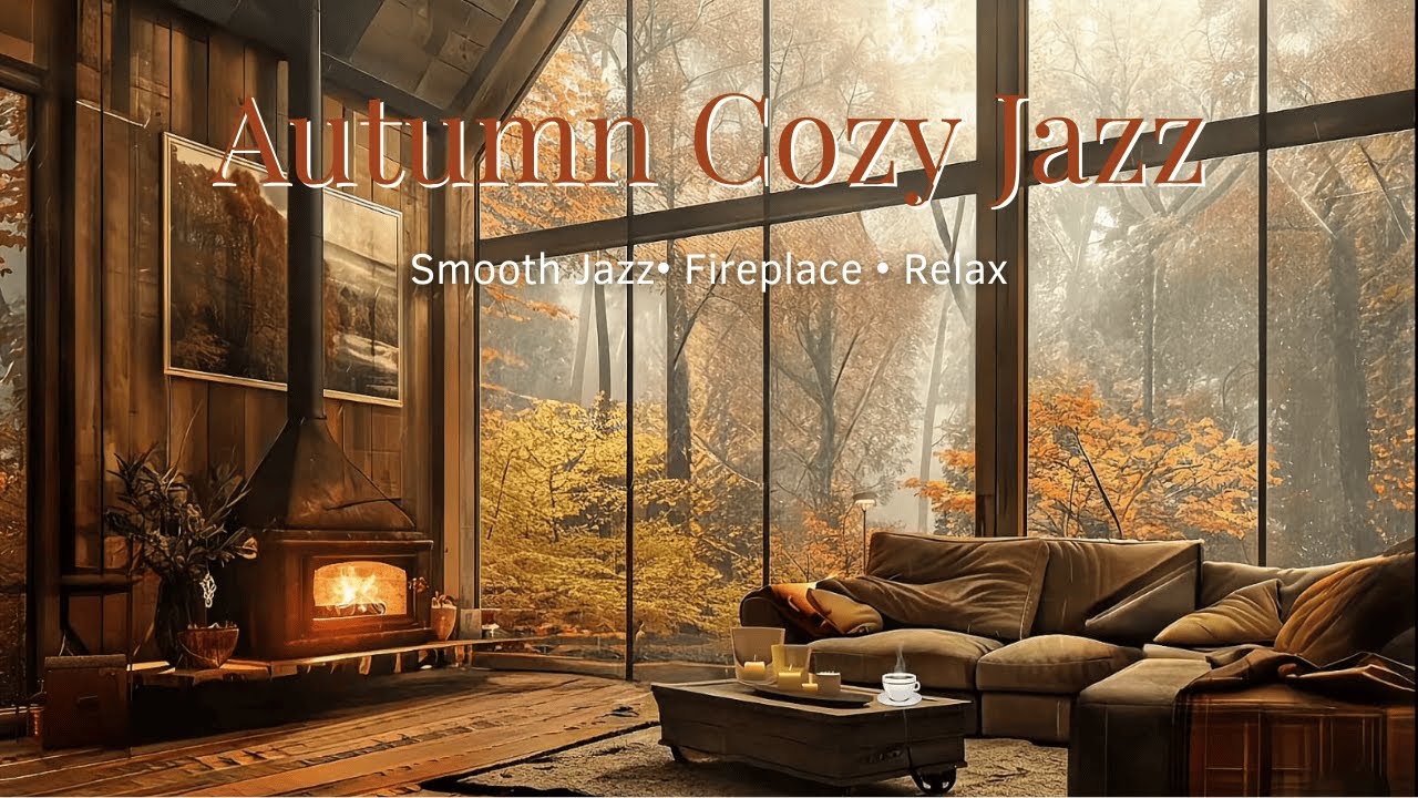 Autumn Cabin Jazz 🍁 Smooth Jazz for Work, Study & Chill