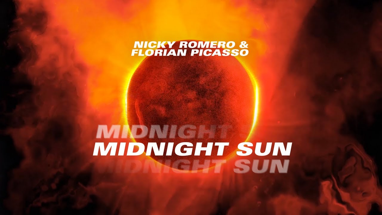 Nicky Romero & Florian Picasso - Midnight Sun (Official Lyric Video)