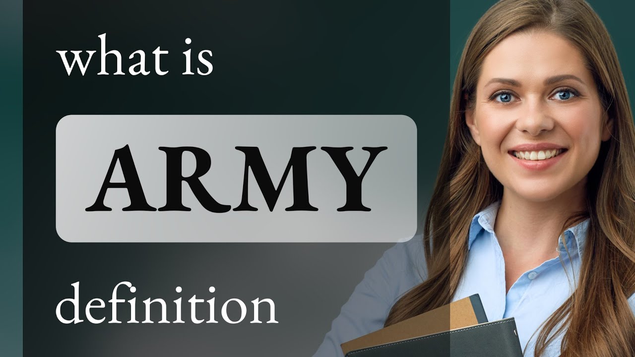 Army &bull; definition of ARMY