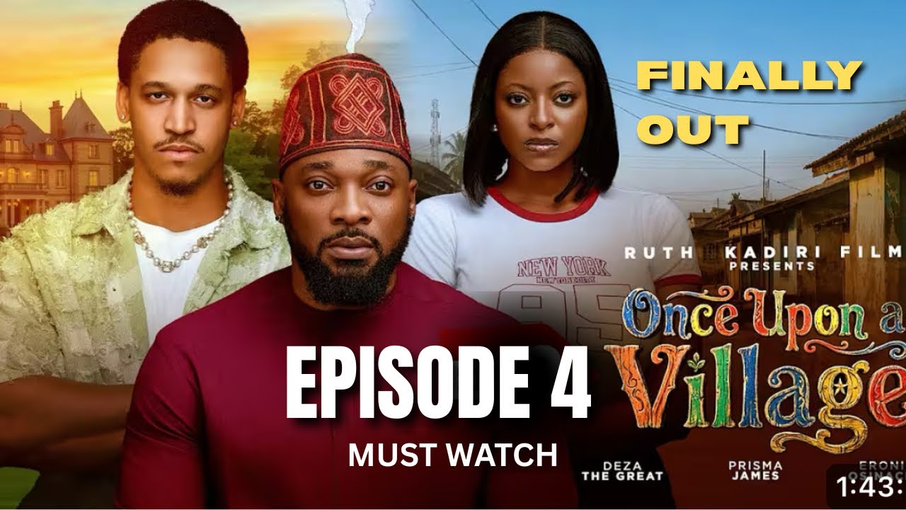 ONCE UPON A VILLAGE 4 OUT-DEZA THE GREAT,ANNABEL APARA,PRISMA JAMES LATEST 2026 NOLLYWOODMOVIE