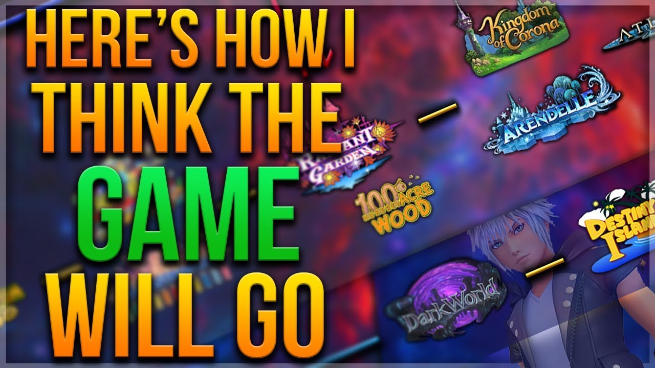 Kingdom Hearts 3 - Here's How I Think The Game Will Go