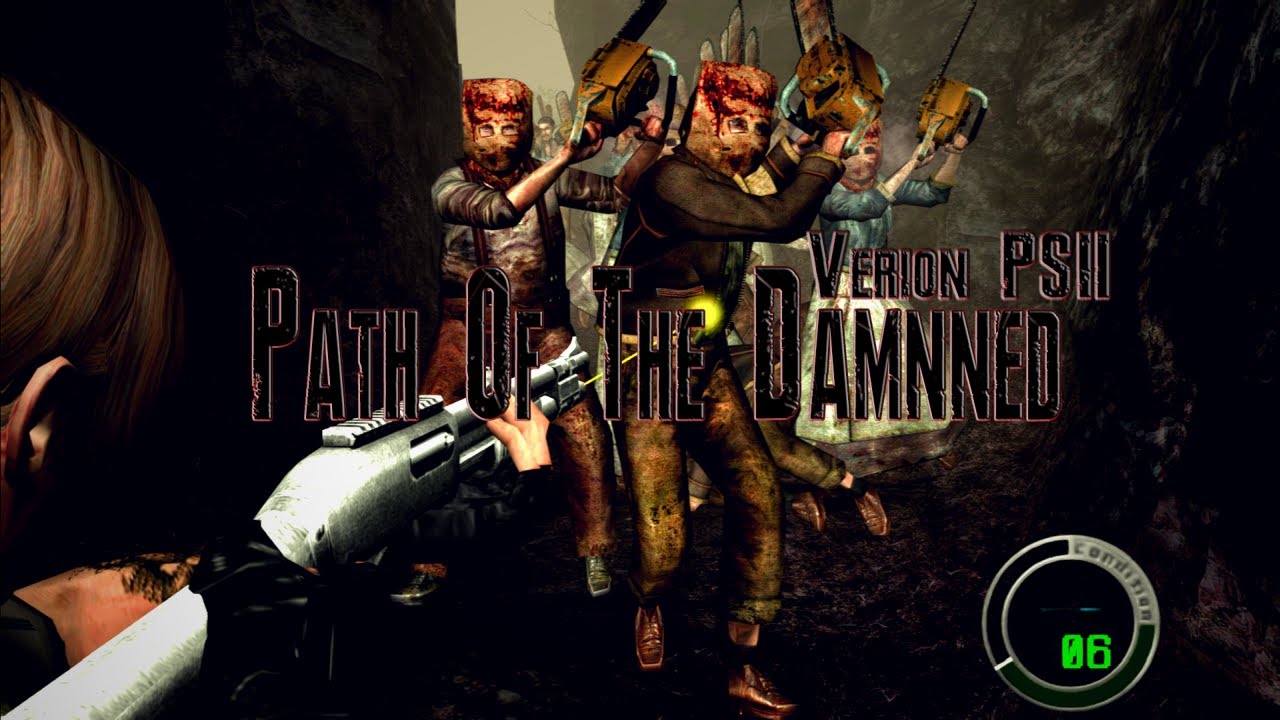 RE4 PS2 MOD PATH OF THE DAMNED #2
