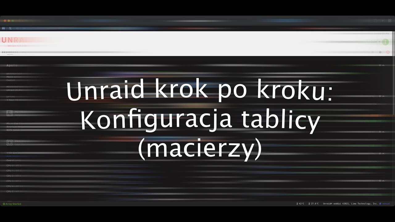 Unraid krok po kroku: Konfiguracja tablicy (macierzy)