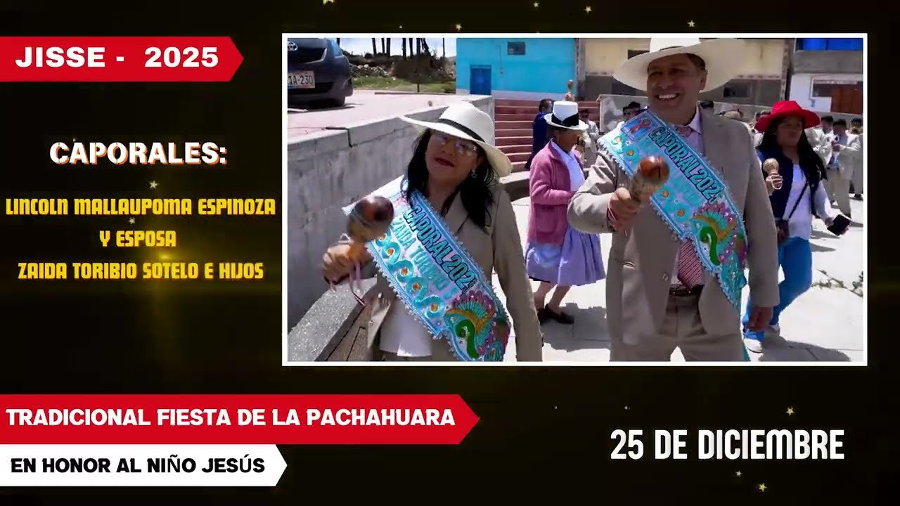 FIESTA DE LA PACHAHUARA JISSE 2025 DIA 25 DE DICIEMBRE