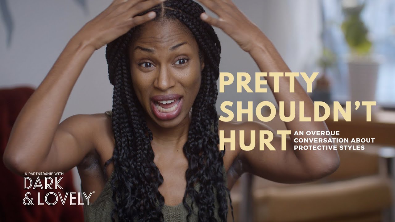 Why Protective Styles are Breaking Your Hair | Pretty Shouldn't Hurt