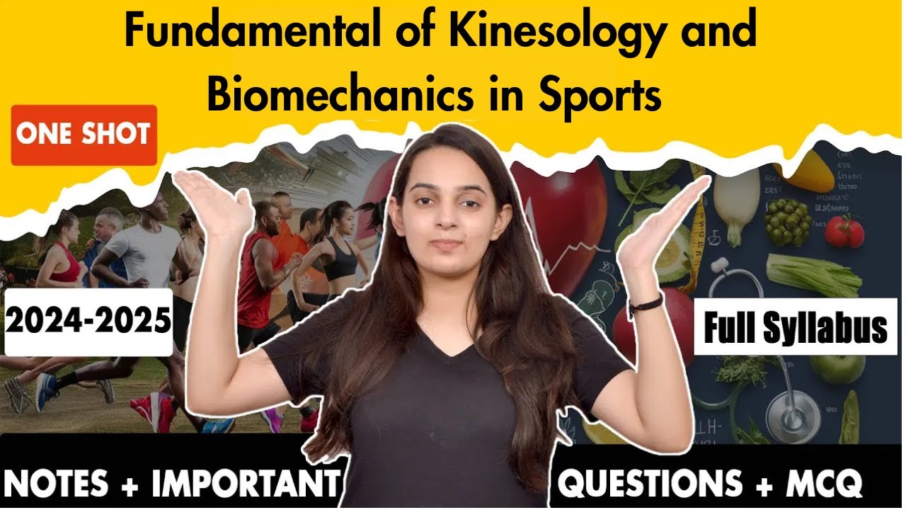 Fundamental of Kinesology and Biomechanics in Sports Class 11 One Shot Physical Education Chapter 8
