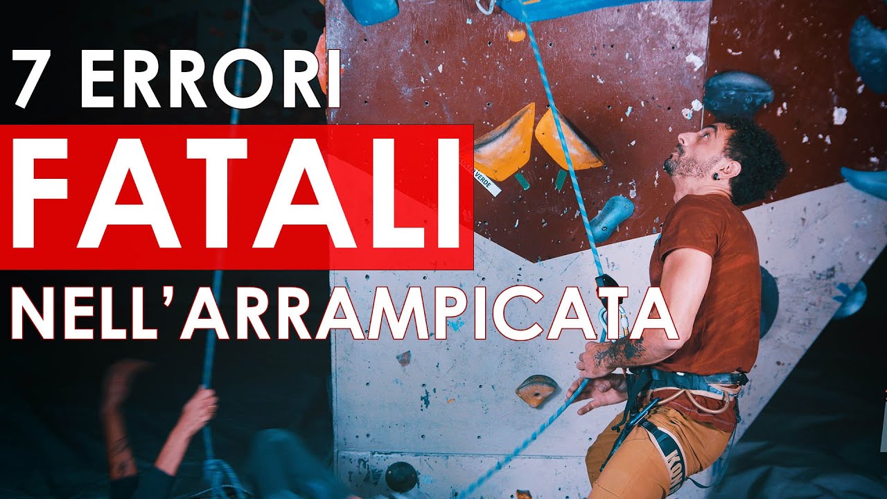 Arrampicata sportiva: 7 errori fatali - tutorial #4 - BFCC