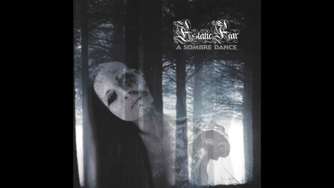 Estatic Fear - A Sombre Dance (Full Album)