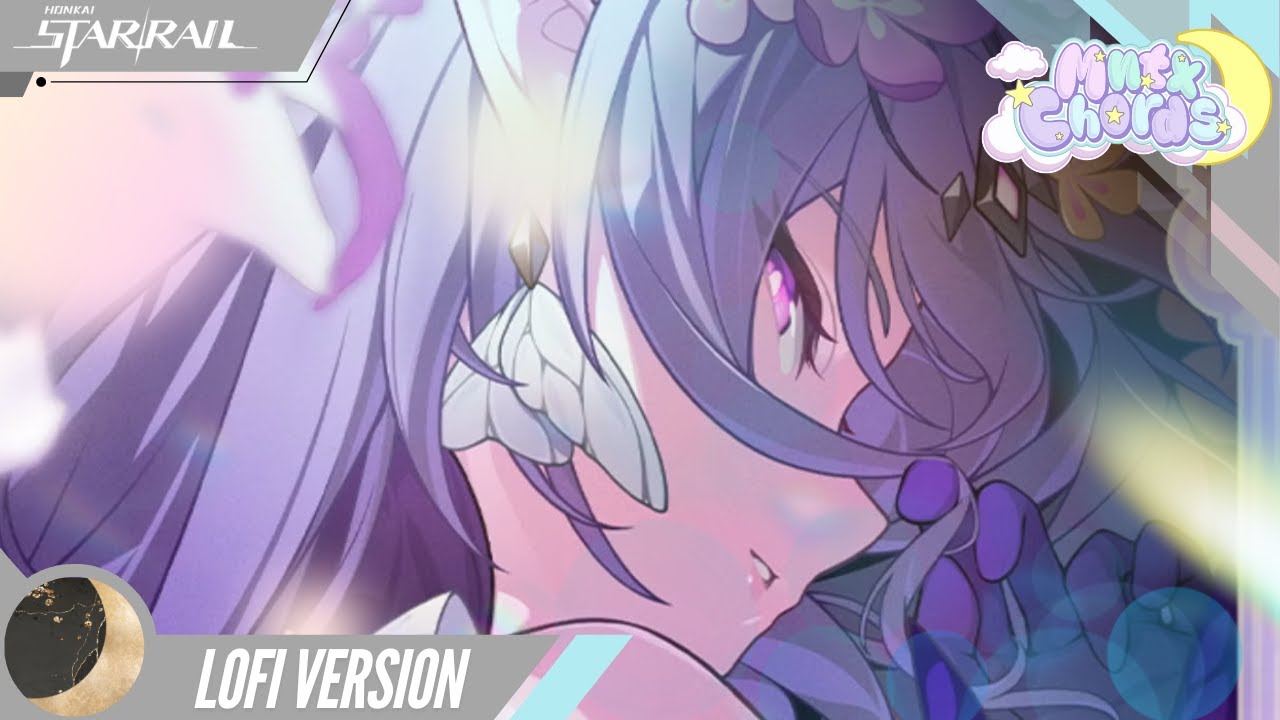 Nameless Faces (Lofi Version) || Honkai: Star Rail