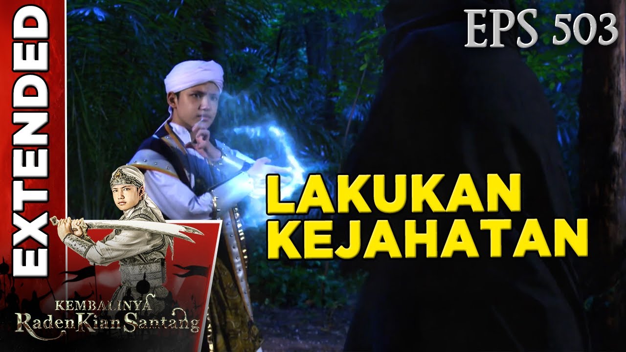 Kian Santang cegah Sadewa Lakukan Kejahatan - Kembalinya Raden Kian Santang
