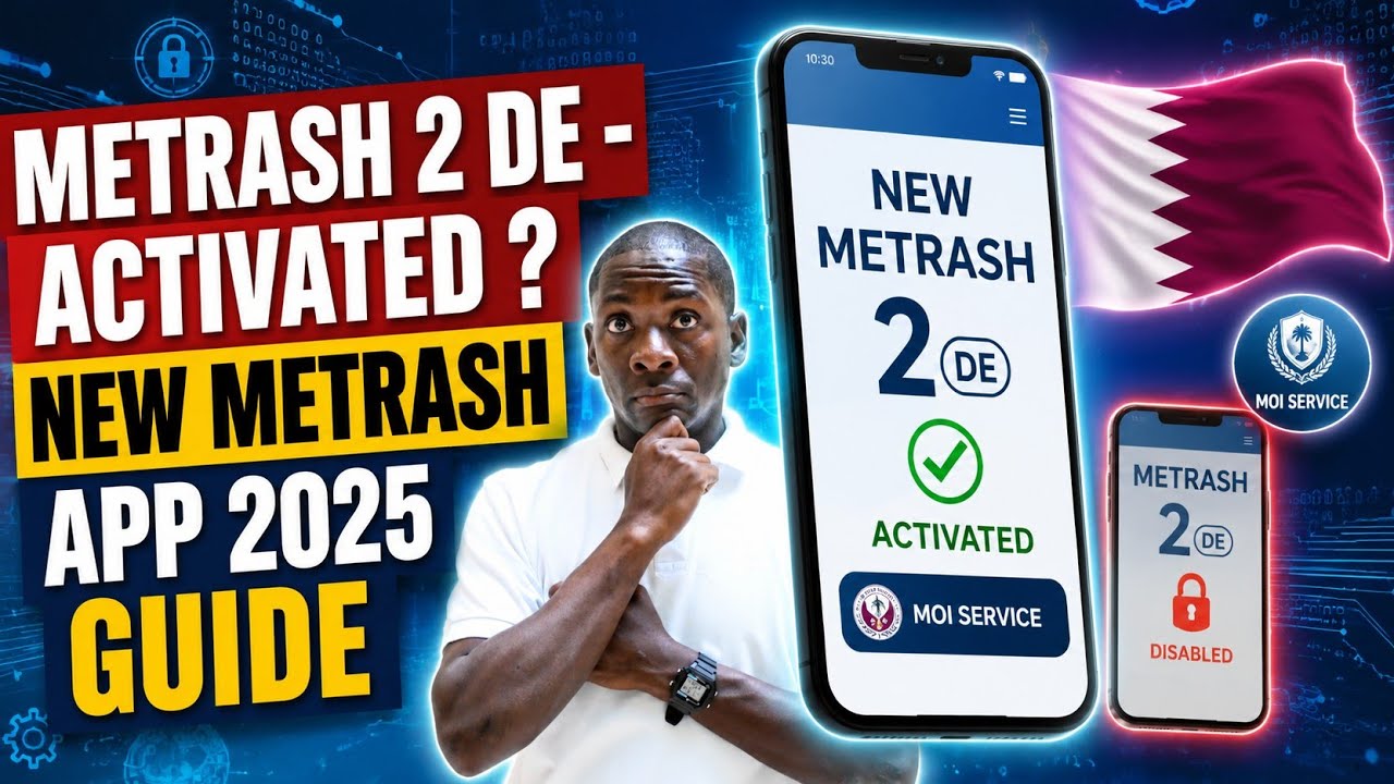 Qatar Metrash-2 App 2025 | Old Metrash Deactivation Guide & How to Use New App | Mexcreationtv