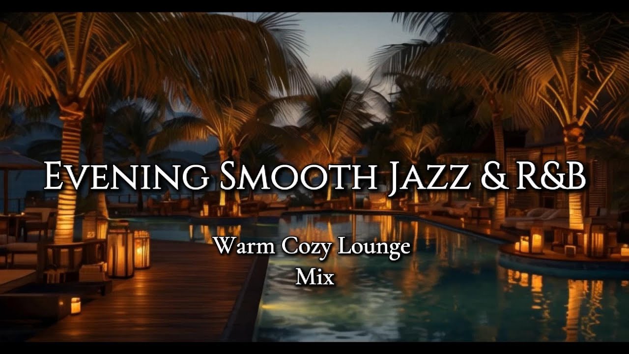 Relaxing Jazz & R&B Playlist | Cozy Homey Vibes All Night