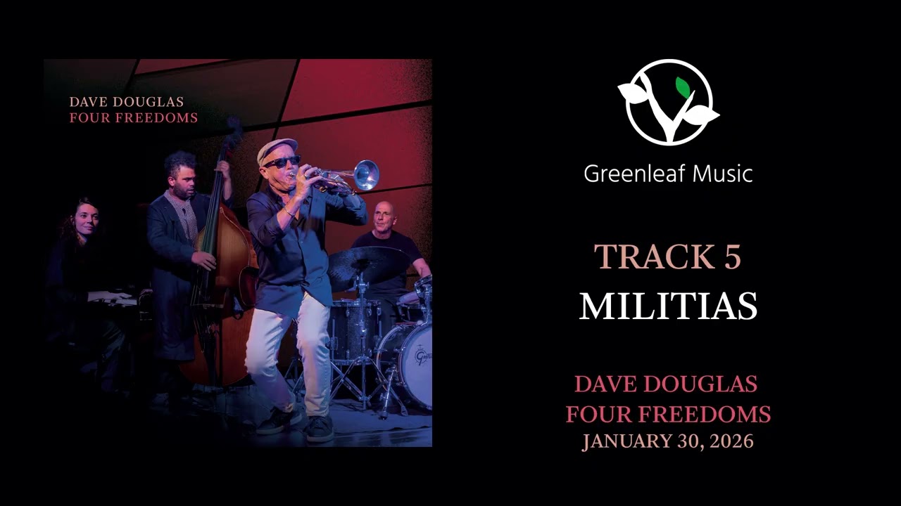 Dave Douglas | Four Freedoms - 