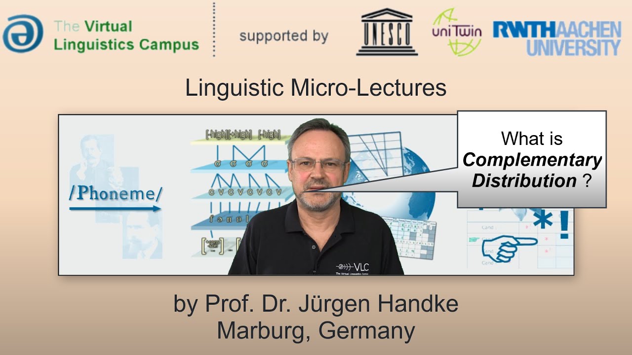 PHY_028 - Linguistic Micro-Lectures: Complementary Distribution