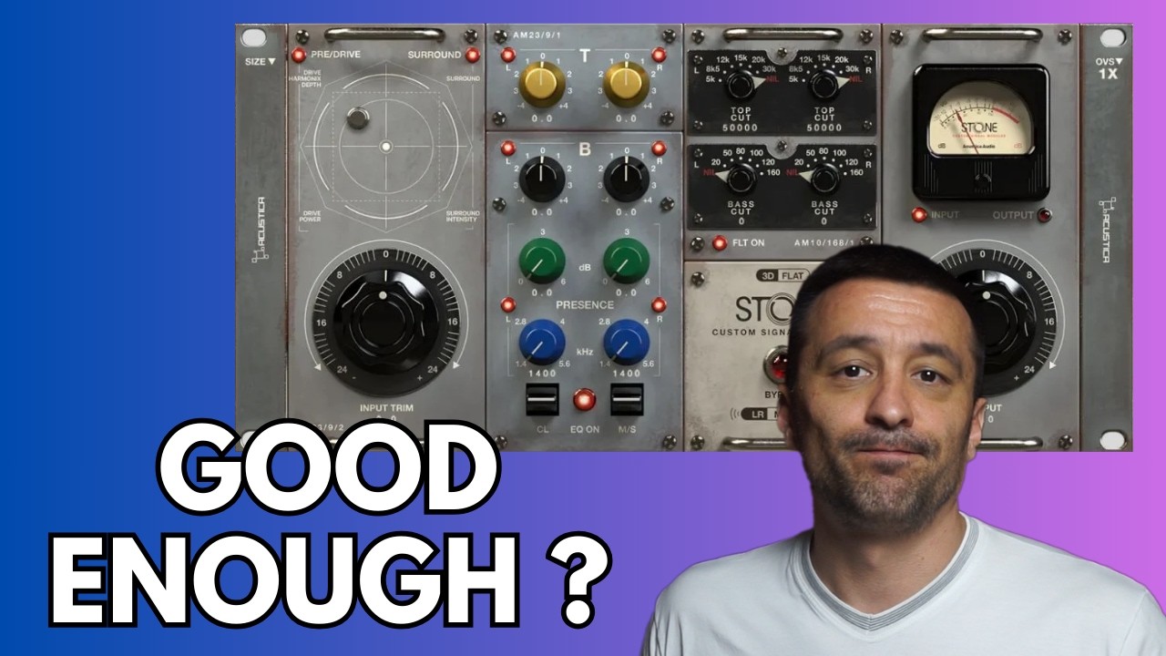 Good Enough? - Acustica Audio STONE