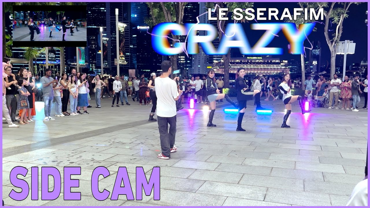 【KPOP IN PUBLIC | SIDE CAM】LE SSERAFIM(르세라핌)-“CRAZY”| Dance cover by ODDream from Singapore