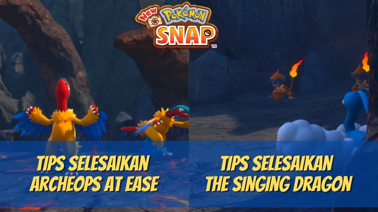 Tips Selesaikan Misi The Singing Dragon & Archeops at Ease ! Pokemon Snap Indonesia