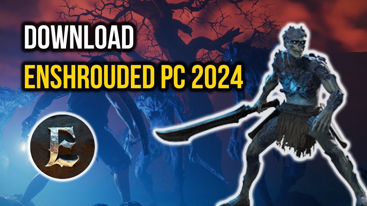 How to Download and Install Enshrouded