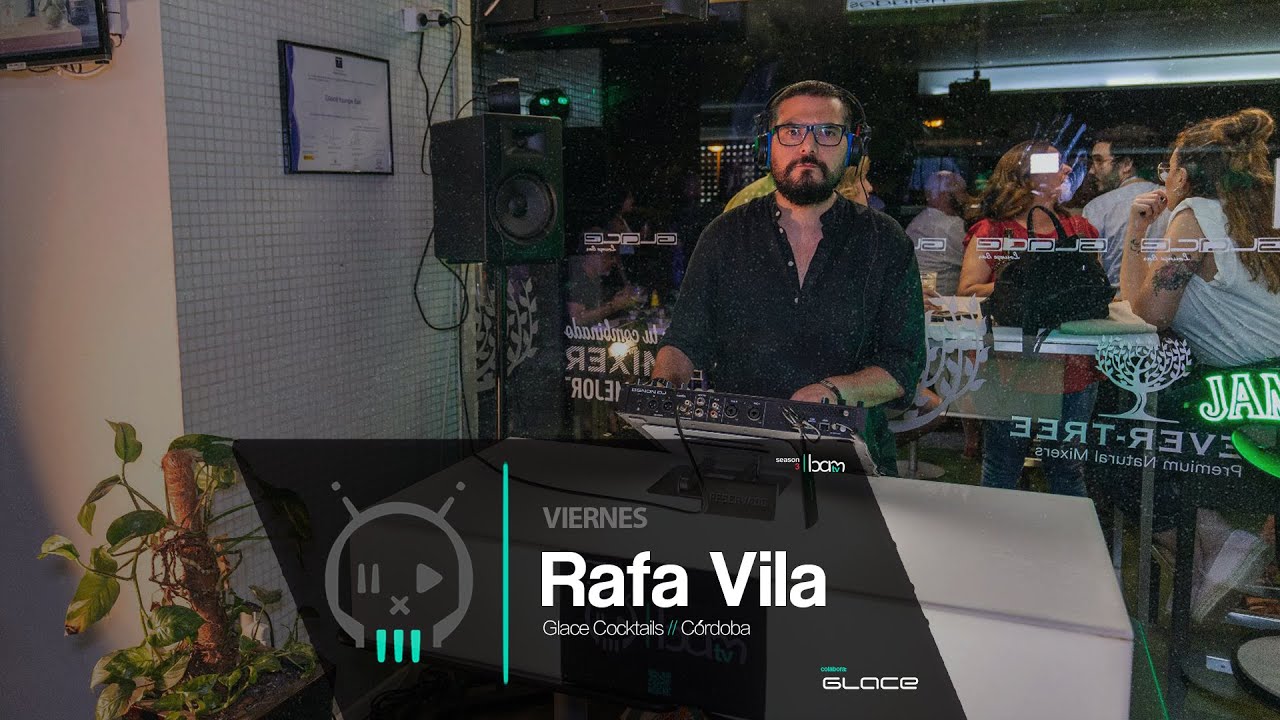 RAFA VILA & GLACE LOUGE BAR 20 ANIVERSARIO // DJSET FUNKY HOUSE.